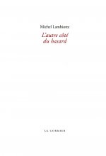 L'AUTRE COTE DU HASARD