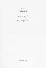 CEUX QUI S'ELOIGNENT