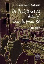 De L'Existence De Dieu(X) Dans Le Tram 56