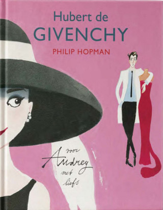 Hubert de Givenchy, pour Audrey (RV)