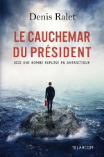 Le cauchemar du Président
