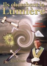 ILS CHERCHENT LA LUMIERE