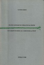 UN CHANT SI DOUX AU COEUR DE LA NUIT / SUAVE CANTAR NO CORACAO DA NOITE