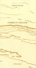 COMME UN VEILLEUR