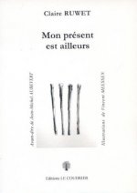 MON PRESENT EST AILLEURS