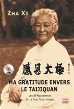 MA GRATITUDE ENVERS LE TAIJIQUAN (+DVD)