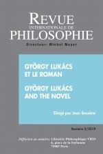 REVUE INTERNATIONALE DE PHILOSOPHIE 288 (2-2019)  GYORGY LUKACS ET LE ROMAN