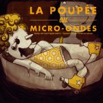 LA POUPEE AU MICRO-ONDES