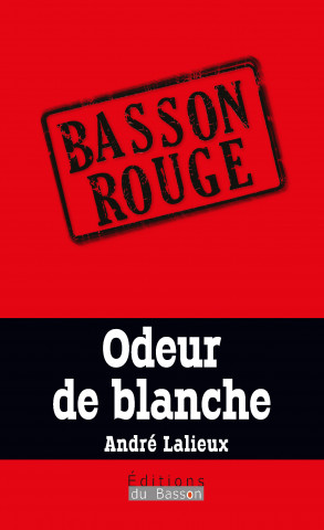 ODEUR DE BLANCHE