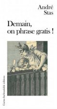 DEMAIN, ON PHRASE GRATIS !