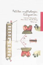 PETITES MYTHOLOGIES LIEGEOISES