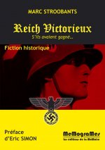 REICH VICTORIEUX (ET S'ILS AVAIENT GAGNE)