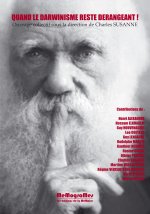 Quand le Darwinisme reste dErangeant