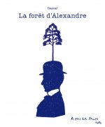 LA FORET D'ALEXANDRE