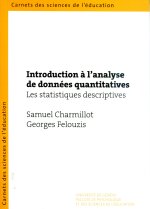 INTRODUCTION A L'ANALYSE DE DONNEES QUANTITATIVES. LES STATISTIQUES D ESCRIPTIVES