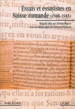 ETUDES DE LETTRES, N 277, 09/2007. ESSAIS ET ESSAYISTES EN SUISSE ROM ANDE (1900-1945)