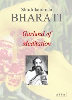 Garland of Meditation, The Gracious Light, Garland of flowers blossomed from daily meditations