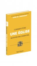 Comment être une église motivée par l'essentiel : Guide de l'enseignant