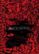 UNDERGRONDE - COMMENTAIRES SUR CARTON BRUT