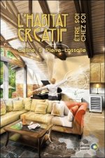 L'HABITAT CREATIF - Être soi chez soi