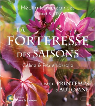 LA FORTERESSE DES SAISONS - Printemps & Automne