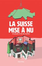 LA SUISSE MISE A NU