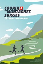 COURIR LES MONTAGNES SUISSES