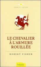 Le Chevalier à l'armure rouillée