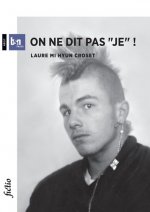 On ne dit pas 