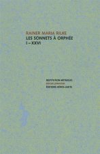 Sonnets à Orphée I-XXVI