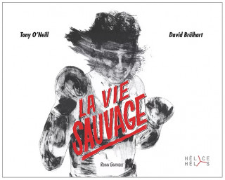 LA VIE SAUVAGE