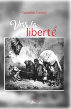 Vers la liberté