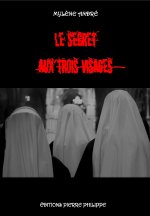 LE SECRET AUX TROIS VISAGES