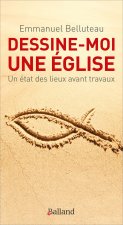 DESSINE-MOI UNE EGLISE ! Etat des lieux avant travaux
