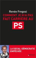 Comment je n'ai pas fait carrière au PS