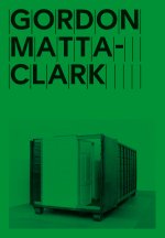 Gordon Matta-Clark – Open House