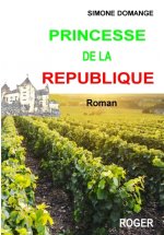 PRINCESSE DE LA REPUBLIQUE