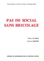 PAS DE SOCIAL SANS   BRICOLAGE