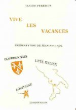 Vive les Vacances