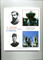 A GAUDI , F CHEVAL , ARCHITECTES DE LA NATURE