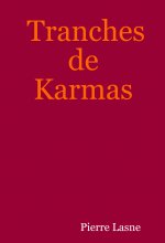 Tranches de Karmas