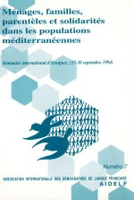 Ménages, familles, parentèles et solidarités dans les populations méditerranéennes - [actes du IVe] Séminaire international d'Aranjuez, 27-30 septembr
