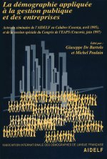 La démographie appliquée à la gestion publique et des entreprises - actes du séminaire de l'Association internationale des démographes de langue franç
