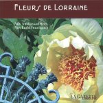 Fleurs de Lorraine, nos ambassadrices, nos emblématiques