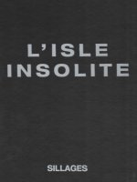L'Isle insolite