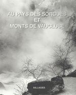 Au pays des Sorgues et des monts de Vaucluse