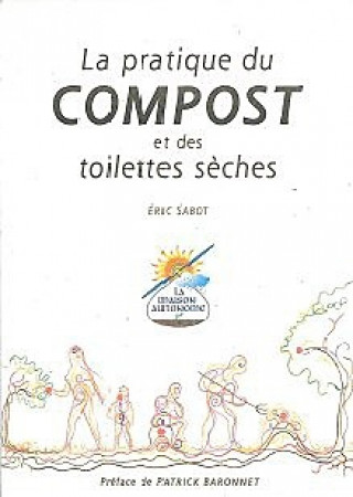 Pratique du compost et des toilettes sèches