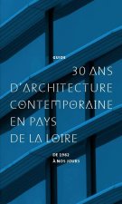 30 d'architecture contemporaine en Pays de la Loire
