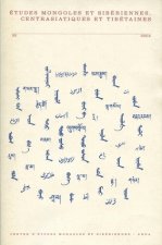 ETUDES MONGOLES ET SIBERIENNES, CENTRASIATIQUES ET TIBETAINES, N 35, 2004