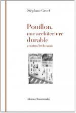 Pouillon, une architecture durable et autres brefs essais